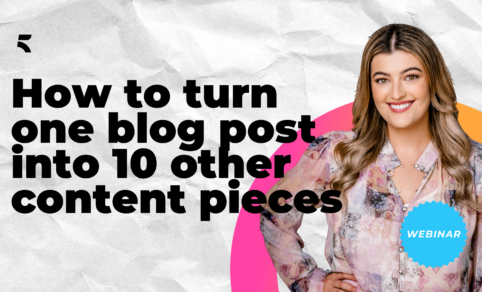 How To Turn One Blog Post Into 10 Other Content Pieces