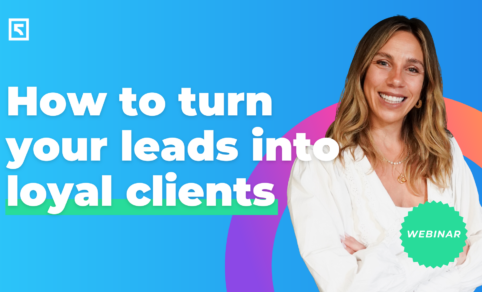 How To Turn Your Leads Into Loyal Clients